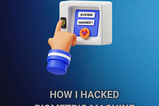 How I hacked Biometric machine just by using a calculator