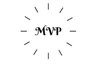 MVP, MVaP or MVC? WT… the case for Maximum Value Creation as a Product Management framework