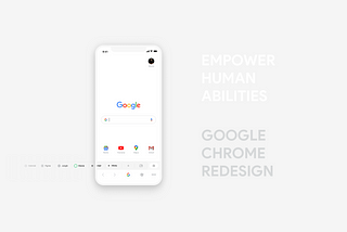 Google Chrome redesigned with 2 radical UX principles