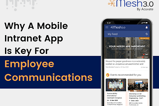Why A Mobile Intranet App Is Key for Employee Communications