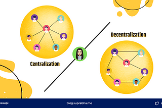 Centralization vs Decentralization