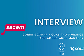 Interview about Sacem’s testing activities