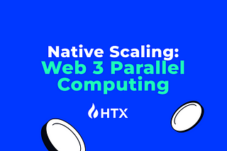 The Ultimate Path to Native Scaling: A Deep Dive into Web3 Parallel Computing!