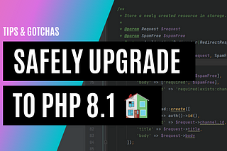 Safely upgrade from PHP 7.4 to 8.1 using Rector