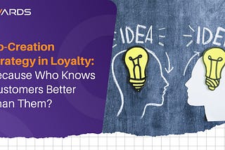 Shaping Rewards with Your Customers: The Co-Creation Advantage