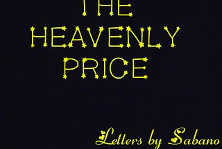 The Heavenly Price , 1