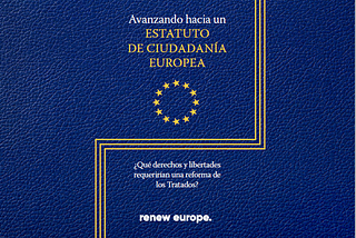 Avanzando hacia un Estatuto de Ciudadanía Europea