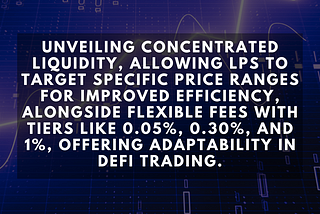 Innovating DeFi, Concentrated Liquidity & Flexible Fees.