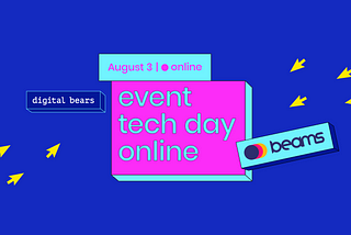 Event Tech Pitch Day on Beams: promising event tech startups, event professionals, a bit of fun and…