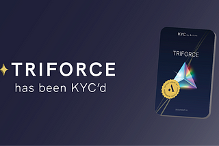 Triforce Protocol Is Now KYC Approved by Assure