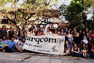 ArqCom: “Si la arquitectura no sirve para generar organización popular no sirve para nada”