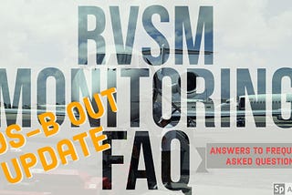 RVSM Monitoring Frequently Asked Questions