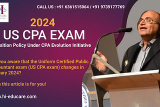 2024 US CPA Exam — Transition Policy Under CPA Evolution Initiative