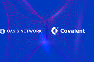 Oasis Network는 Covalent와 파트너 관계를 맺고 플랫폼에 데이터 액세스 기능을 제공합니다.