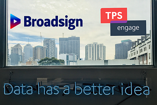 Broadsign and TPS Engage enhance global programmatic and dynamic DOOH access
