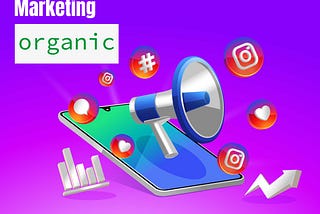 Organic Instagram marketing