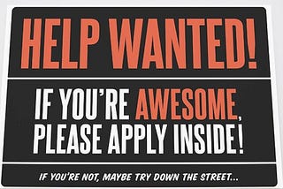 Only Awesome Help Wanted