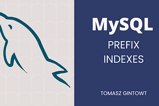 MySQL Prefix Indexes