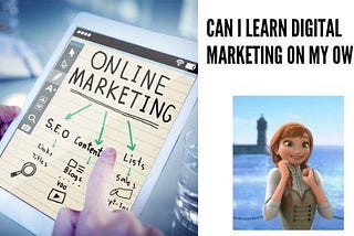 Digital Marketing self learning tips for beginers and entrepreneurs