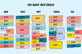 Too Many Meetings at Work? Here’s How To Stop the Meeting Madness