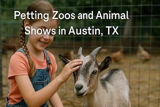 🐾 Petting Zoo Austin: The Wildest, Weirdest, OR Most Wholesome Animal Encounters in ATX?