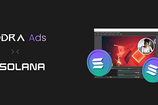 Decentralized Ads: Powered by Solana
