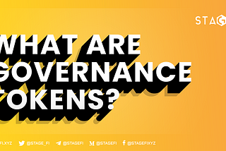 What are Governance Tokens?