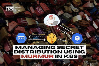 Accessing GCP Secret Manager from GKE Cluster using Murmur