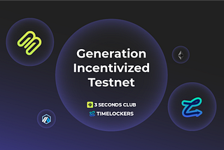 Generation Incentivized Testnet Announcement