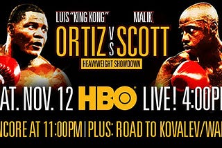 Malik Scott vs Luis Ortiz Live