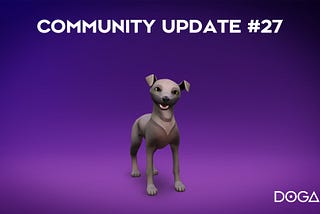 DOGAMÍ Community Update #27