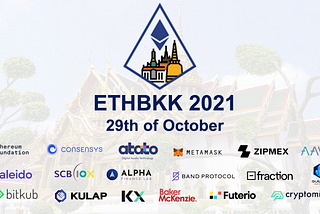 The Ethereum Bangkok Event 2021.
