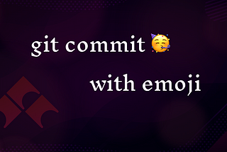 Commit your code in style with git.emoji 🎉