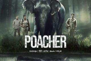 Poacher Series Review: — This is somewhere when nature meets noir, Astoundingly Brilliant!