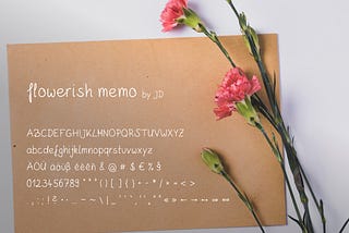 flowerish memo by JD — more than 200 glyphs to write to your loved ones