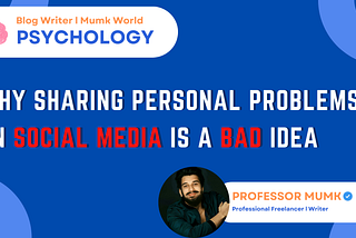 Why Sharing Personal Problems on Social Media is a Bad Idea?