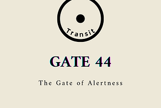 ☀️ in Gate 44: Embracing the Lessons of the Past to Shape a New Future