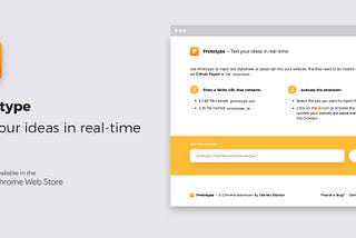 Prototype — A simple & free Chrome extension to test your ideas in real-time