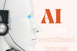 AI in recruitment process