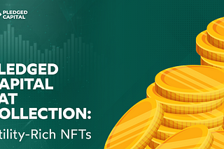 Pledged Capital Bat Collection: Utility-Rich NFTs