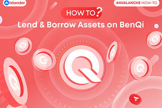 How To Lend & Borrow on BenQi