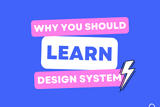 Navigating the world of Design Systems: A Beginner’s Guide