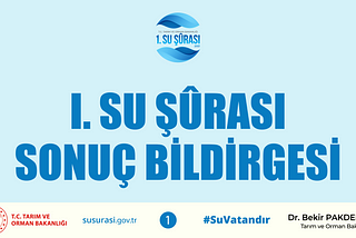 1. Su Şurası Sonuç Bildirgesi