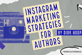 Instagram Marketing Strategies for Authors