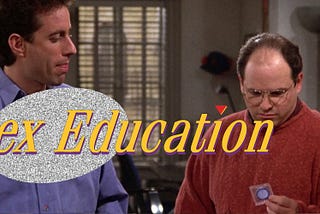 Sex Education for Gen-Z and Gen-T