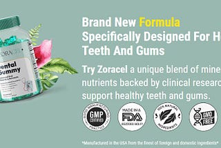 Zoracel Dental Gummy: Unleashing the Power of Nature for Unparalleled Oral Health