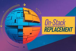 Understanding OSR in JVM (On-Stack Replacement)