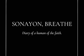 Sonayon, Breathe.