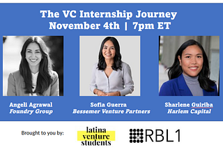 Latina Venture Students Presents: The VC Internship Journey