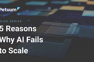 5 Organizational Issues Holding Back Your AI Team